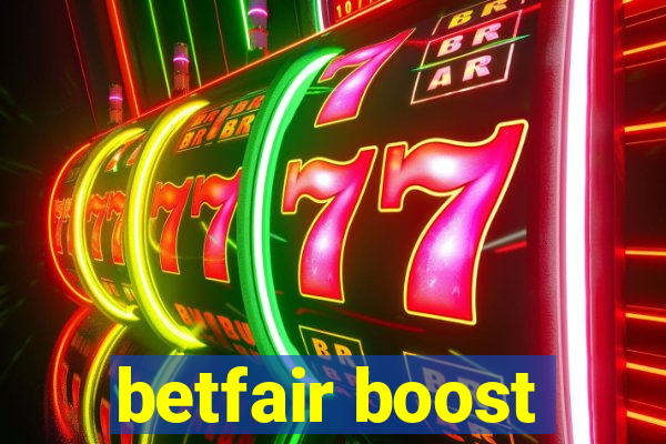 betfair boost